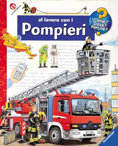 Al lavoro con i pompieri (Come? Dove? Perché?) von La Coccinella